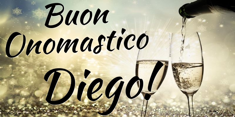 Cartoline di onomastico - Champagne | Buon Onomastico Diego