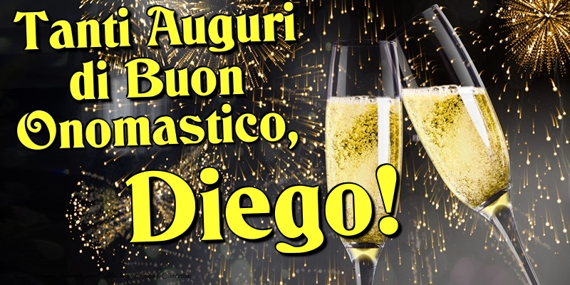 Cartoline di onomastico - Champagne | Tanti Auguri di Buon Onomastico, Diego