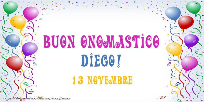 Cartoline di onomastico - Buon onomastico Diego! 13 Novembre