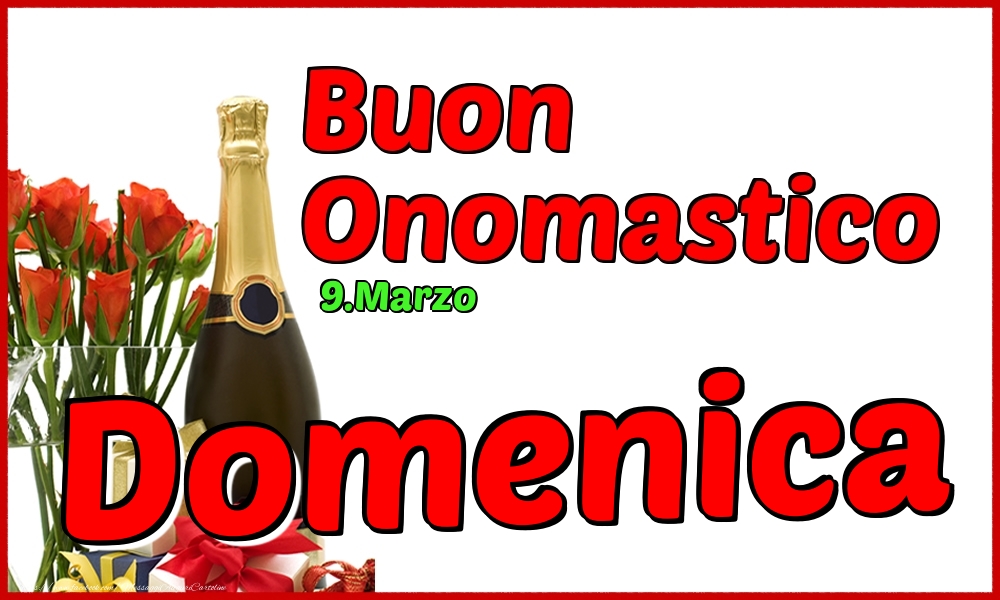 Cartoline di onomastico - Champagne | 9.Marzo - Buon Onomastico Domenica!