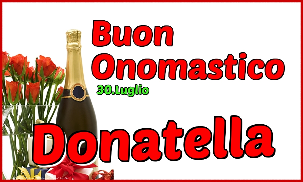 Cartoline di onomastico - Champagne | 30.Luglio - Buon Onomastico Donatella!