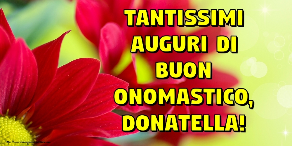 Cartoline di onomastico - Tantissimi auguri di Buon Onomastico, Donatella!