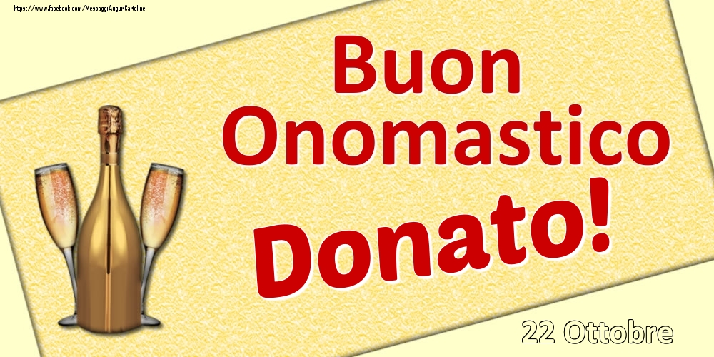 Cartoline di onomastico - Buon Onomastico Donato! - 22 Ottobre