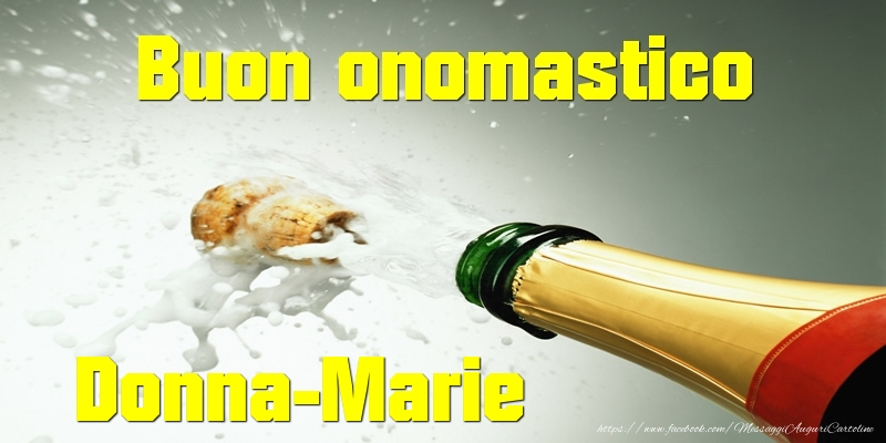 Cartoline di onomastico - Champagne | Buon onomastico Donna-Marie