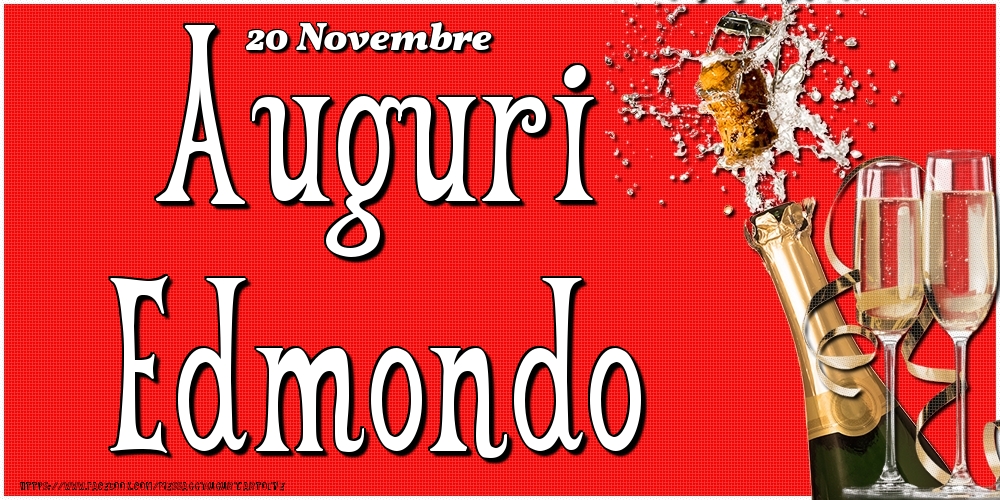 Cartoline di onomastico - 20 Novembre - Auguri Edmondo!
