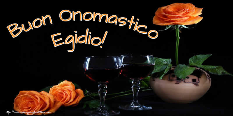 Cartoline di onomastico - Champagne & Rose | Buon Onomastico Egidio!