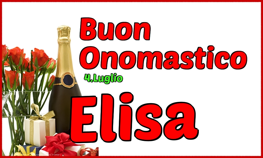 Cartoline di onomastico - Champagne | 4.Luglio - Buon Onomastico Elisa!