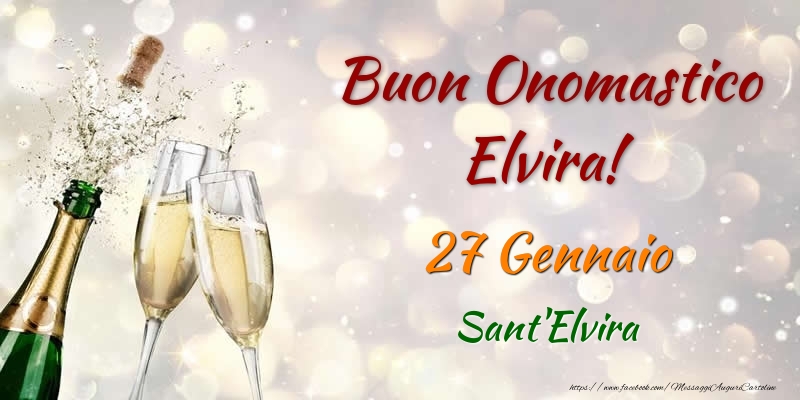 Cartoline di onomastico - Champagne | Buon Onomastico Elvira! 27 Gennaio Sant'Elvira