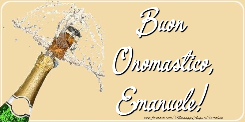 Cartoline di onomastico - Champagne | Buon Onomastico, Emanuele