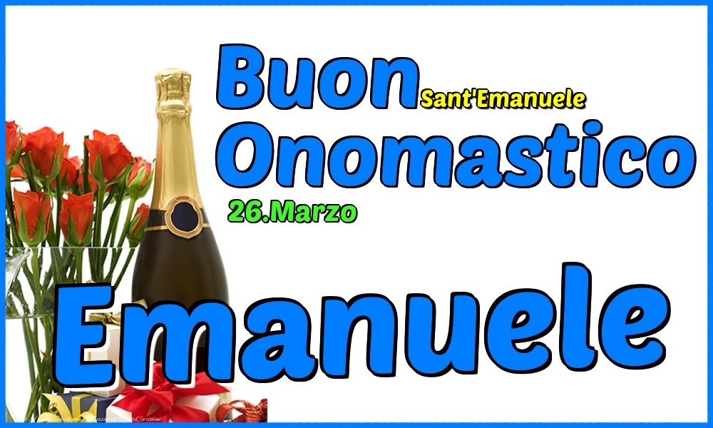 Cartoline di onomastico - 26.Marzo - Buon Onomastico Emanuele!