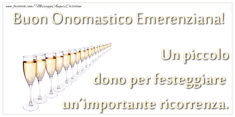 Cartoline di onomastico - Champagne | Un piccolo dono per festeggiare un’importante ricorrenza. Buon onomastico Emerenziana!