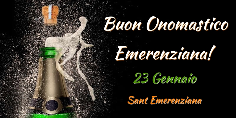 Cartoline di onomastico - Champagne | Buon Onomastico Emerenziana! 23 Gennaio Sant Emerenziana