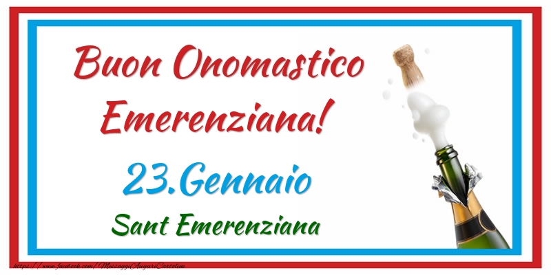 Cartoline di onomastico - Buon Onomastico Emerenziana! 23.Gennaio Sant Emerenziana