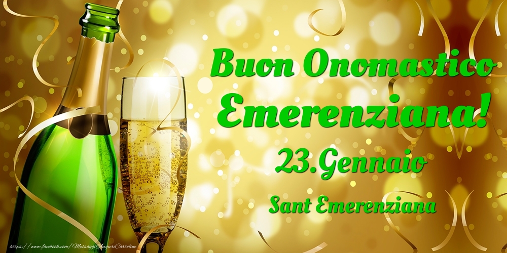 Cartoline di onomastico - Champagne | Buon Onomastico Emerenziana! 23.Gennaio - Sant Emerenziana