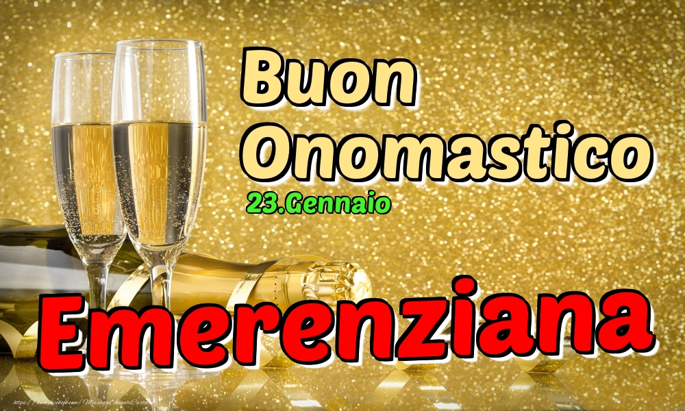 Cartoline di onomastico - Champagne | 23.Gennaio - Buon Onomastico Emerenziana!