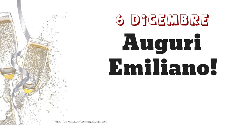 Cartoline di onomastico - Champagne | Auguri Emiliano! 6 Dicembre