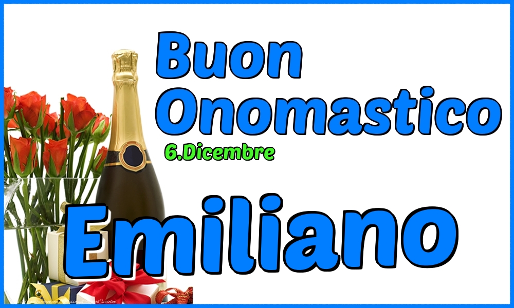 Cartoline di onomastico - Champagne & Rose | 6.Dicembre - Buon Onomastico Emiliano!