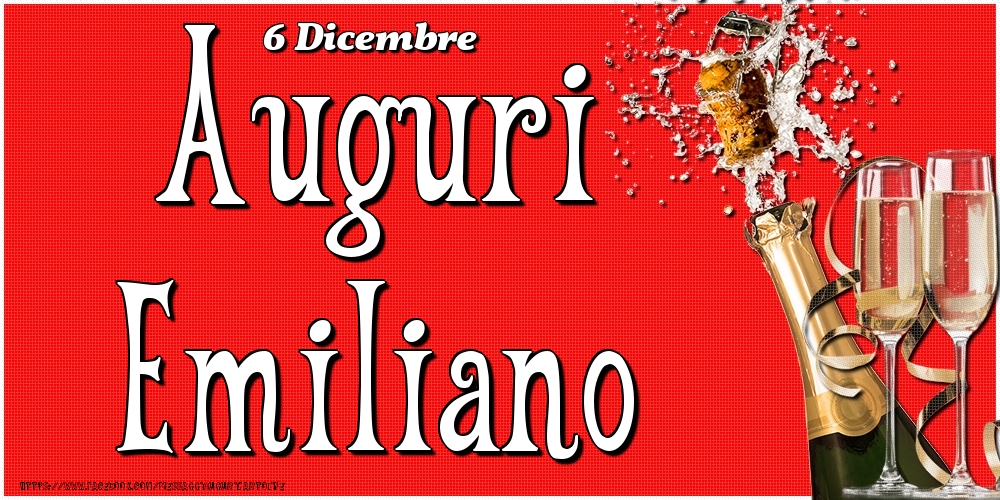 Cartoline di onomastico - Champagne | 6 Dicembre - Auguri Emiliano!