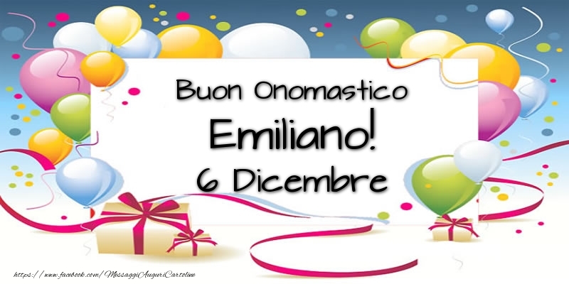 Cartoline di onomastico - Palloncini | Buon Onomastico Emiliano! 6 Dicembre