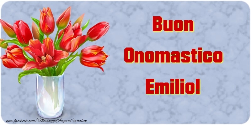 Cartoline di onomastico - Buon Onomastico Emilio