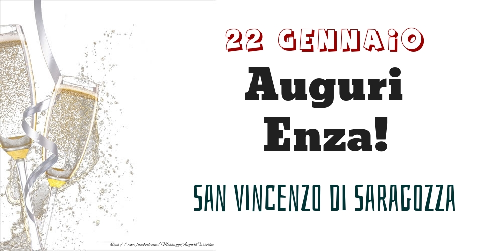 Cartoline di onomastico - Champagne | San Vincenzo di Saragozza Auguri Enza! 22 Gennaio