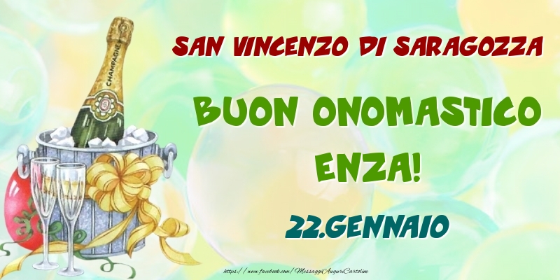 Cartoline di onomastico - Champagne | San Vincenzo di Saragozza Buon Onomastico, Enza! 22.Gennaio
