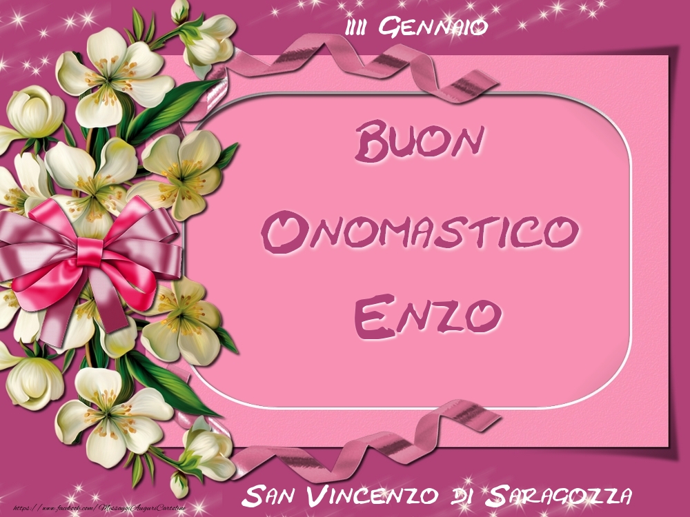 Cartoline di onomastico - San Vincenzo di Saragozza Buon Onomastico, Enzo! 22 Gennaio