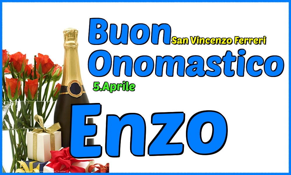 Cartoline di onomastico - Champagne & Rose | 5.Aprile - Buon Onomastico Enzo!