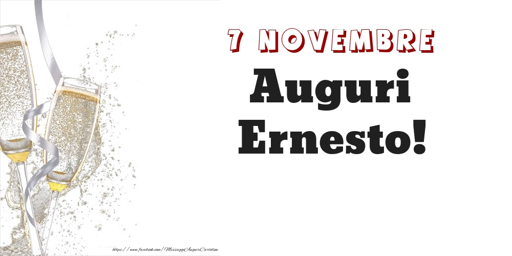 Cartoline di onomastico - Auguri Ernesto! 7 Novembre