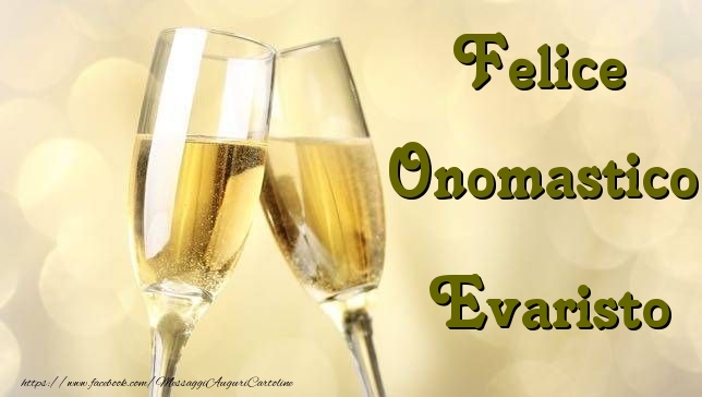 Cartoline di onomastico - Champagne | Felice Onomastico Evaristo
