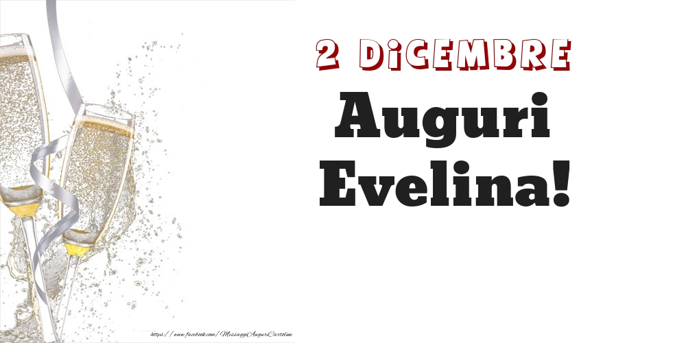 Cartoline di onomastico - Auguri Evelina! 2 Dicembre