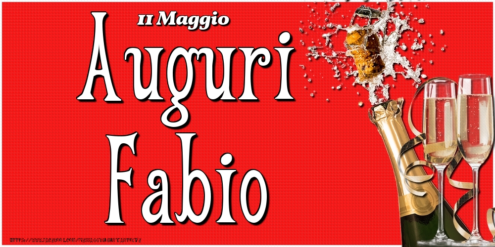 Cartoline di onomastico - Champagne | 11 Maggio - Auguri Fabio!