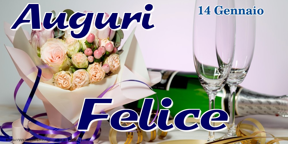 Cartoline di onomastico - Champagne & Fiori | 14 Gennaio - Auguri Felice!