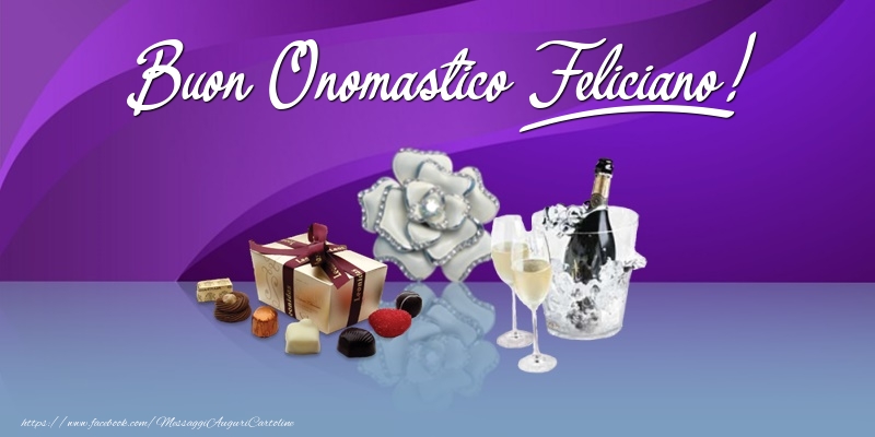 Cartoline di onomastico - Champagne & Fiori & Regalo | Buon Onomastico Feliciano!