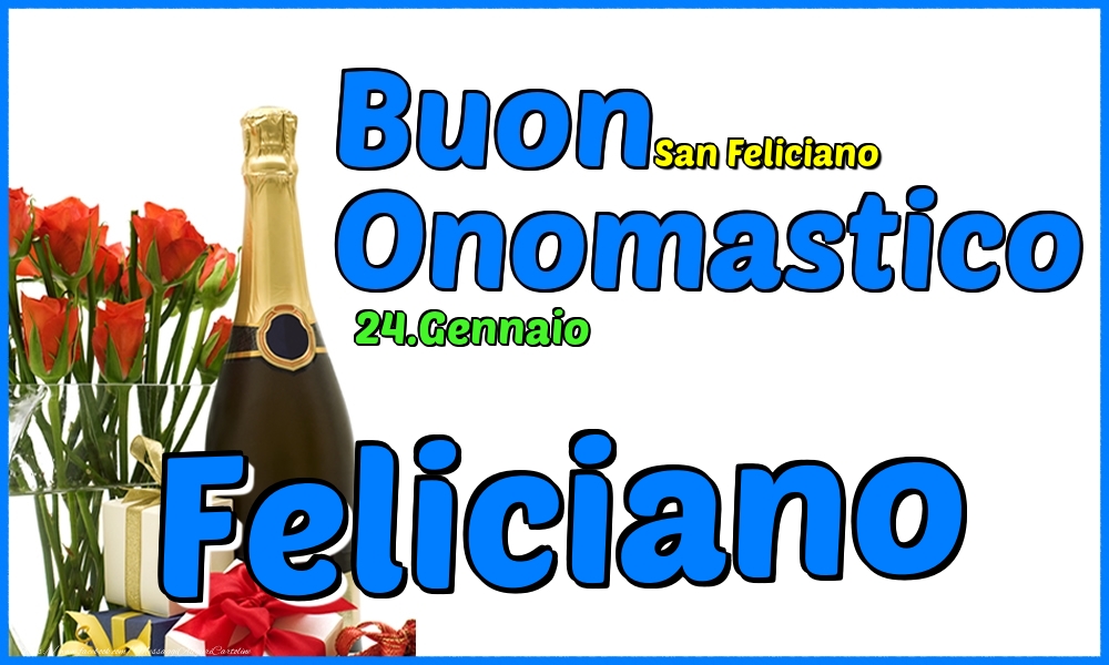 Cartoline di onomastico - 24.Gennaio - Buon Onomastico Feliciano!