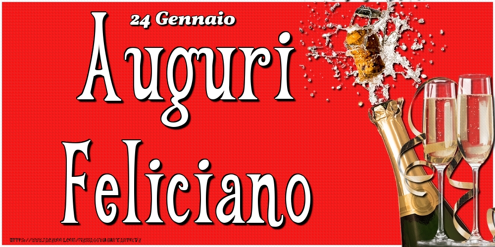 Cartoline di onomastico - Champagne | 24 Gennaio - Auguri Feliciano!
