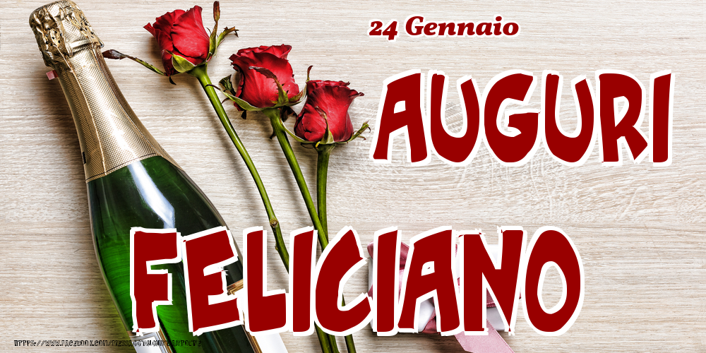 Cartoline di onomastico - 24 Gennaio - Auguri Feliciano!