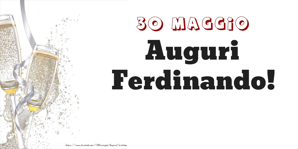 Cartoline di onomastico - Auguri Ferdinando! 30 Maggio