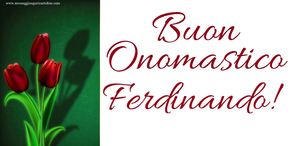 Cartoline di onomastico - Buon Onomastico Ferdinando!