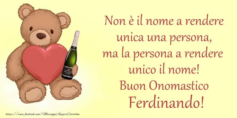 Cartoline di onomastico - Animali & Champagne | Non è il nome a rendere unica una persona, ma la persona a rendere  unico il nome! Buon Onomastico Ferdinando!