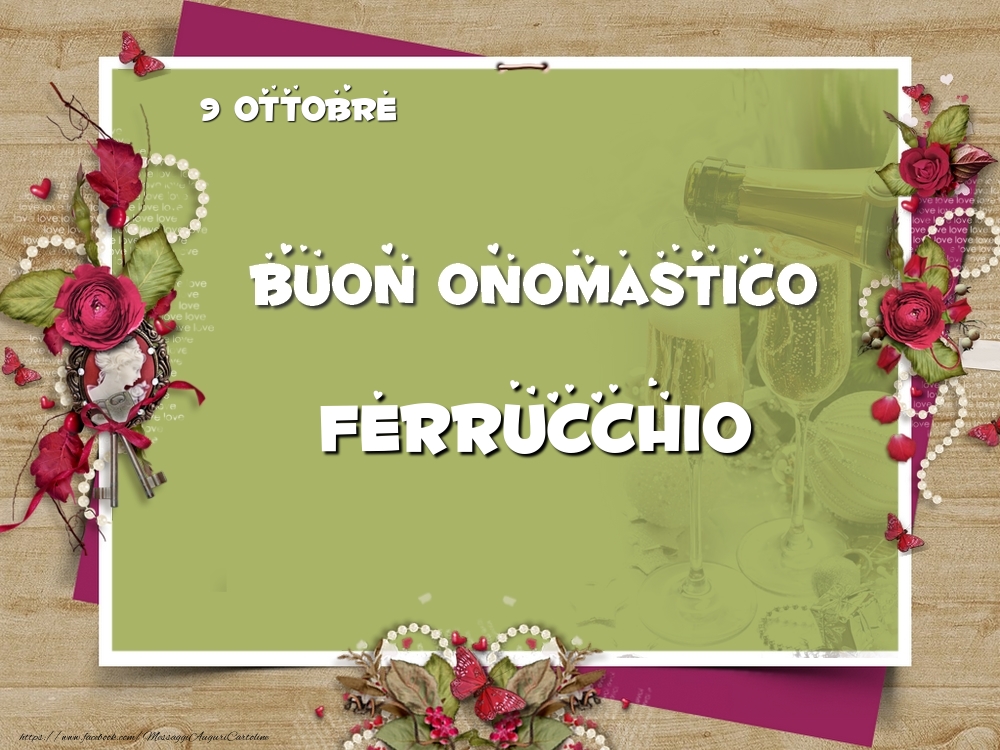  Cartoline di onomastico - Fiori | Buon Onomastico, Ferrucchio! 9 Ottobre