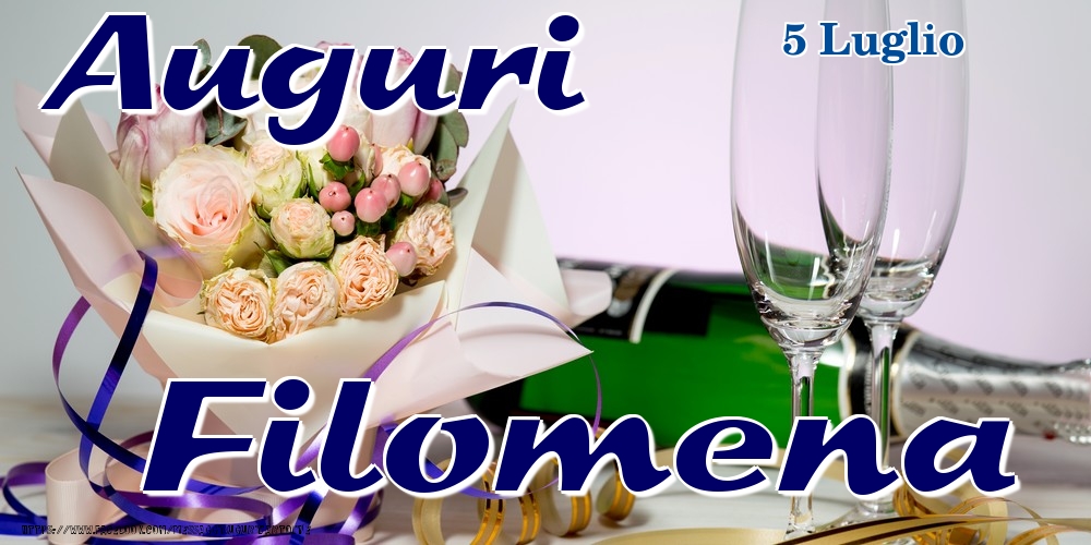 Cartoline di onomastico - Champagne & Fiori | 5 Luglio - Auguri Filomena!