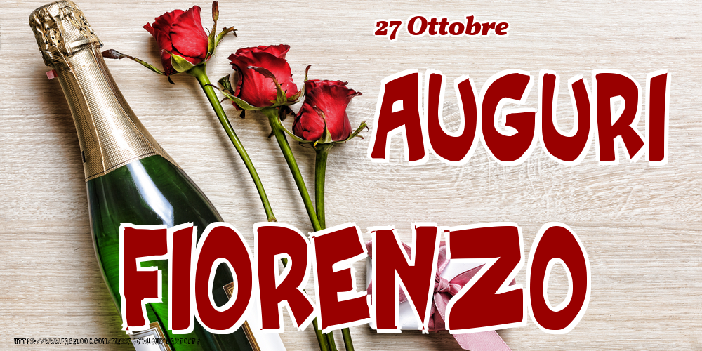 Cartoline di onomastico - 27 Ottobre - Auguri Fiorenzo!