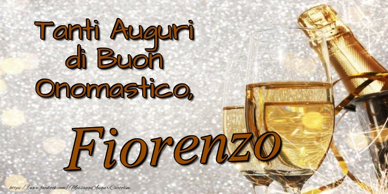 Cartoline di onomastico - Champagne | Tanti Auguri di Buon Onomastico, Fiorenzo