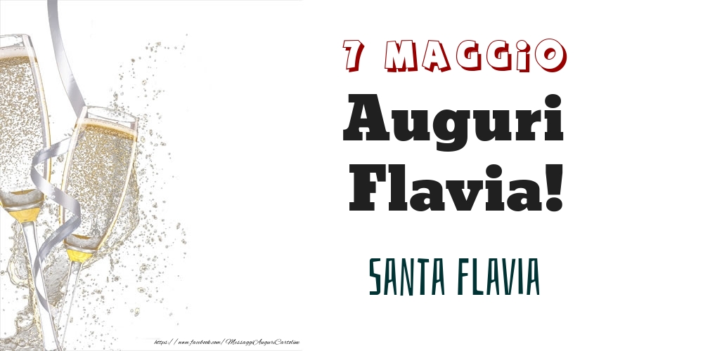 Cartoline di onomastico - Champagne | Santa Flavia Auguri Flavia! 7 Maggio