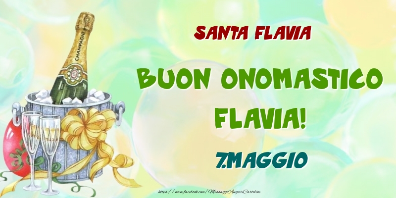 Cartoline di onomastico - Santa Flavia Buon Onomastico, Flavia! 7.Maggio