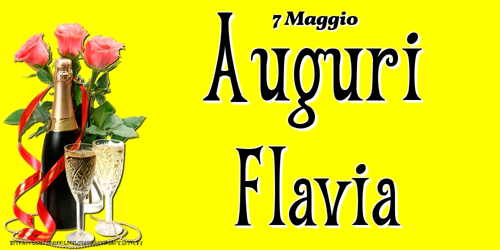 Cartoline di onomastico - 7 Maggio - Auguri Flavia!