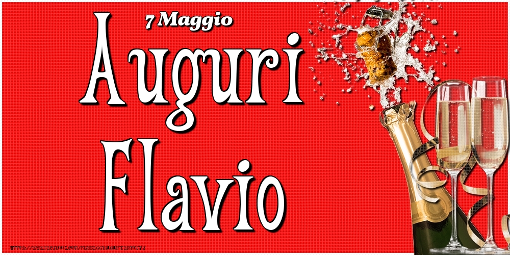 Cartoline di onomastico - Champagne | 7 Maggio - Auguri Flavio!