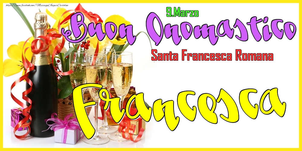 Cartoline di onomastico - Champagne | 9.Marzo - Buon Onomastico Francesca!