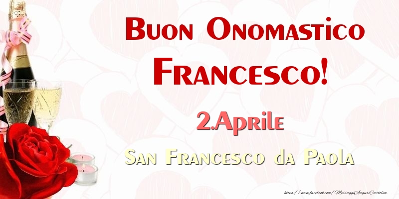 Cartoline di onomastico - Buon Onomastico Francesco! 2.Aprile San Francesco da Paola